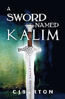 C. J. Burton - SWORD NAMED KALIM, Häftad