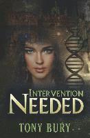 Tony Bury - Intervention Needed, Häftad