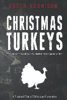 Roger Kerrison - Christmas Turkeys, Häftad