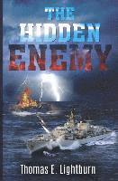 Thomas E. Lightburn - Hidden Enemy, Häftad