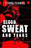 bokomslag Blood, Sweat & Tears