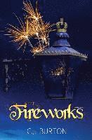 C. J. Burton - FIREWORKS, Häftad