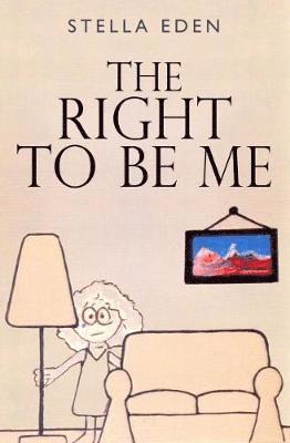 Stella Eden - Right to be Me, Häftad