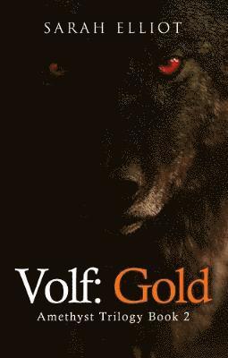 Sarah Elliot - Volf: Gold, Häftad