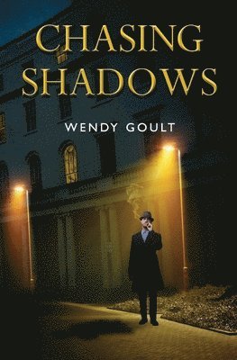 Wendy Goult - Chasing Shadows, Häftad