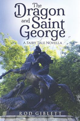 Rod Giblett - Dragon and Saint George, Häftad