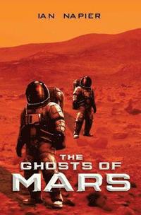 bokomslag The Ghosts of Mars