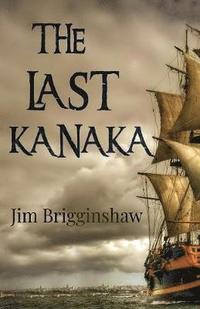 bokomslag The Last Kanaka