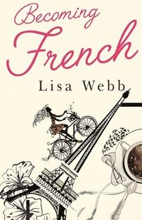 bokomslag Becoming French