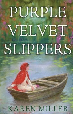 Karen Miller - Purple Velvet Slippers, Häftad