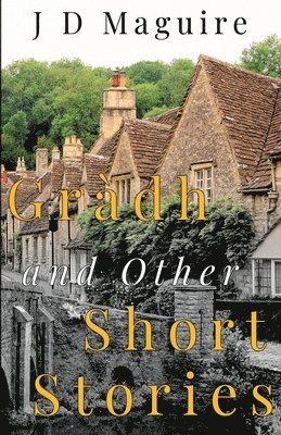 Gradh and Other Short Stories 1