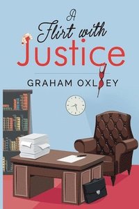 bokomslag Flirt with Justice