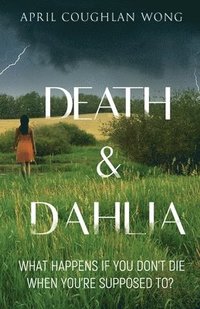 bokomslag Death & Dahlia