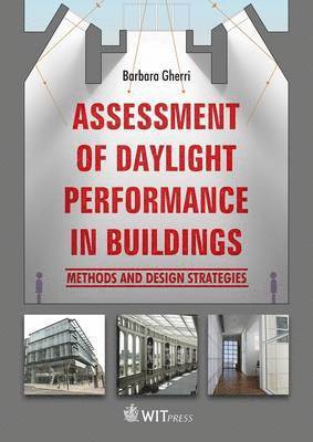 Assessment of Daylight Performance in Buildings 1