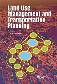 bokomslag Land Use Management and Transportation Planning