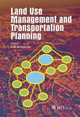 bokomslag Land Use Management and Transportation Planning