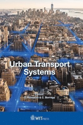 G. Passerini, C. Borrego - Urban Transport Systems, Inbunden
