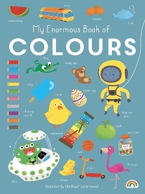 Philip Dauncey - My Enormous Book of Colours, Inbunden