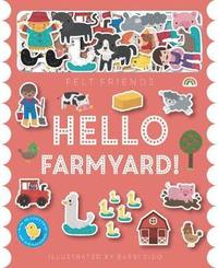 bokomslag Felt Friends - Hello Farmyard!