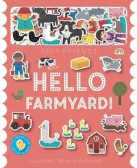 bokomslag Felt Friends - Hello Farmyard!