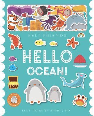 Felt Friends - Hello Ocean!, Inbunden