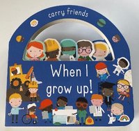 bokomslag Carry friends - When I grow up