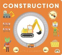 bokomslag Little Journeys- Construction