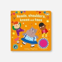 bokomslag Noisy rhymes - Heads shoulders knees and toes
