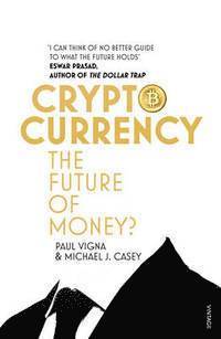 Paul Vigna, Michael J. Casey - Cryptocurrency, Häftad