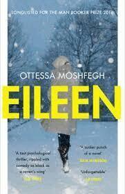 Ottessa Moshfegh - Eileen, Häftad