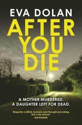 Eva Dolan - After You Die, Häftad