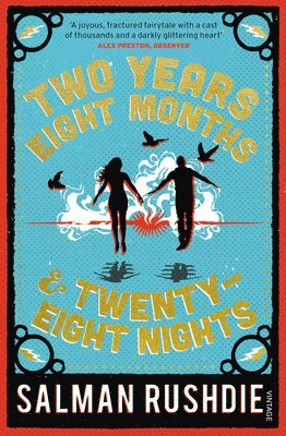 Salman Rushdie - Two Years Eight Months and Twenty-Eight Nights, Häftad
