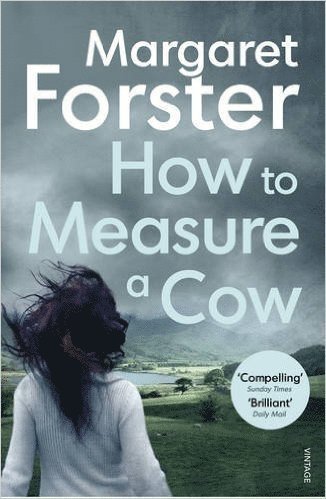 Margaret Forster - How to Measure a Cow, Häftad