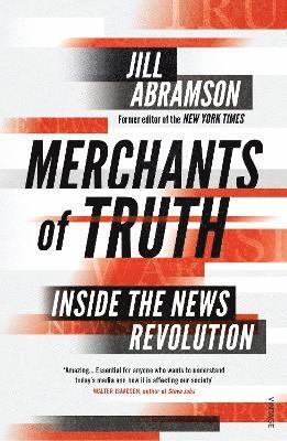 Jill Abramson - Merchants of Truth, Häftad