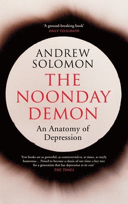 Andrew Solomon - Noonday Demon, Häftad
