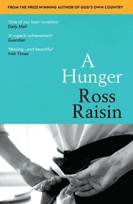 Ross Raisin - Hunger, Häftad