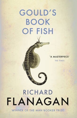 Richard Flanagan - Gould's Book of Fish, Häftad