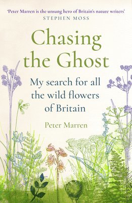 Peter Marren - Chasing the Ghost, Häftad