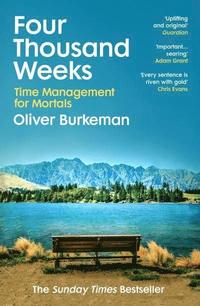 bokomslag Four Thousand Weeks: Time Management for Mortals