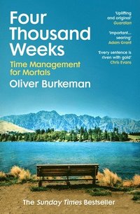 bokomslag Four Thousand Weeks: Time Management for Mortals