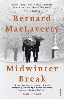 Bernard MacLaverty - Midwinter Break, Häftad