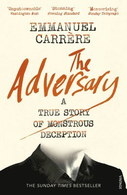 Emmanuel Carrère, Emmanuel Carrere - Adversary, Häftad