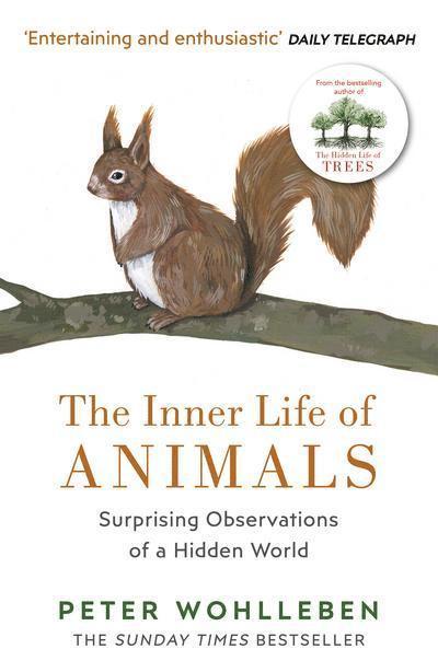 Peter Wohlleben - Inner Life of Animals, Häftad