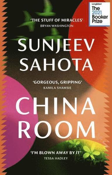 Sunjeev Sahota - China Room, Häftad