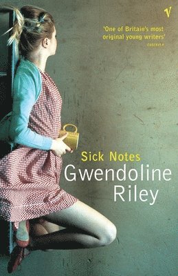 Gwendoline Riley - Sick Notes, Häftad