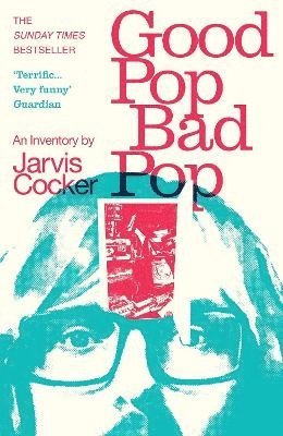 Jarvis Cocker - Good Pop, Bad Pop, Häftad