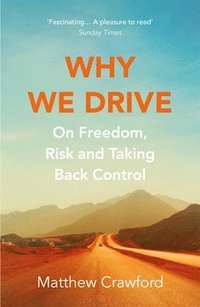 bokomslag Why We Drive