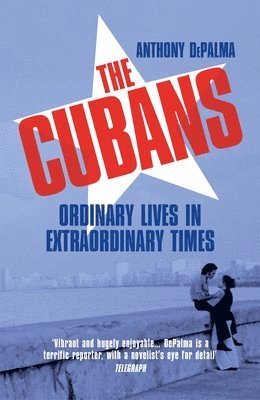 Anthony DePalma - Cubans, Häftad