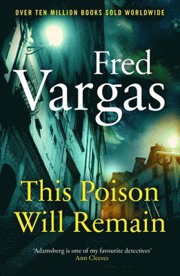 Fred Vargas - This Poison Will Remain, Häftad