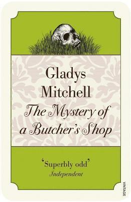 Gladys Mitchell - Mystery of a Butcher's Shop, Häftad